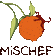 Mischef